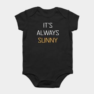 Its Always Sunny Baby Bodysuit